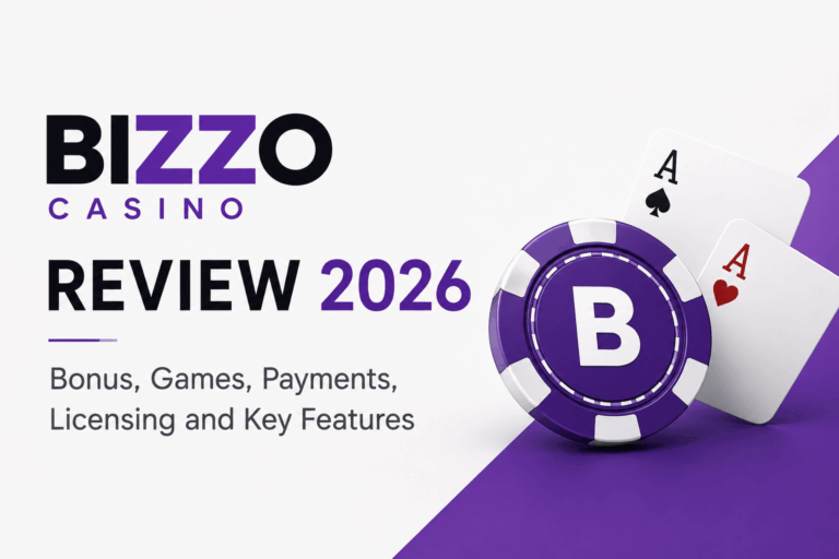 Bizzo Casino Review 2026: Bonus, Games, Payments, Licensing and Key Features